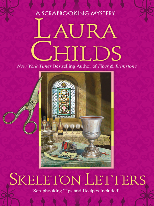 Title details for Skeleton Letters by Laura Childs - Available